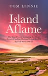 Island Aflame: The Famed Lewis Awakening that Never Occurred and the Glorious Revival that Did
