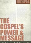 The Gospel’s Power & Message
