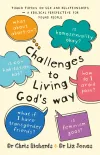 Challenges to Living God’s Way
