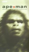 Ape-man – Looking for an evolutionary account of human origins