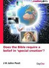 Does the Bible require a belief in ‘special creation’?