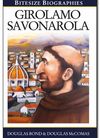 Bitesize Biography – Girolamo Savonarola