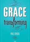 Grace Transforming