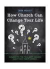 How Church can change your Life