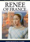 Bitesize Biography – Renée of France