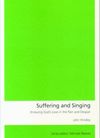 Suffering and Singing