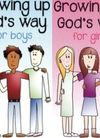 Growing up God’s way for Boys (and Girls!)