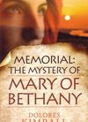 Memorial: The Mystery of Mary of Bethany
