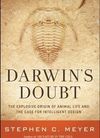 Darwin’s Doubt: The explosive origin of animal life and the case for Intelligent Design