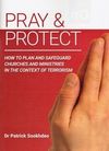 Pray & protect — how to plan and safeguard churches and ministries in the context of terrorism