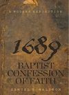 1689 Baptist Confession of Faith