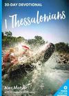 30 Day Devotional – 1 Thessalonians