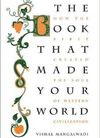The book that made your world — how the Bible created the soul of western civilization