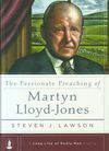 The Passionate Preaching of Martyn Lloyd-Jones