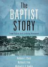 The Baptist story: from English sect to global movement