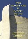 Why Noah’s Ark is gospel truth