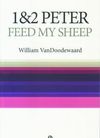 1&2 Peter – Feed my Sheep (WCS)