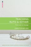 Teaching Ruth & Esther (Proclamation Trust)