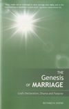 The Genesis of marriage – God’s Declaration, Drama and Purpose