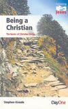 Being a Christian: The Basics of Christian living