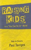 Raising Kids in a ‘You can do it!’ World
