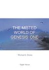 The Misted World of Genesis One