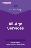 Get Preaching: All-Age Services