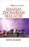 Haggai, Zechariah, Malachi: EP Study Commentary