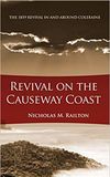 Revival on the Causeway Coast: The 1859 Revival In and Around Coleraine