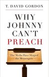 Why Johnny Can’t Preach