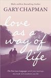 Love As a Way of Life