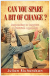 Can You Spare a Bit of Change? Responding to Beggars: A Christian Approach