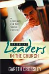 Growing Leaders in the Church: A Resource for the Whole Church
