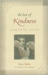 The Law of Kindness: Serving with Heart and Hands