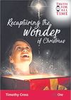 Recapturing the Wonder of Christmas