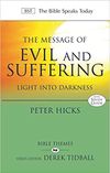 The Message of Evil and Suffering: Light into Darkness