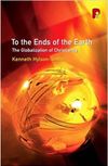To the Ends of the Earth: The Globalization of Christianity