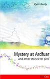Mystery at Ardfuar and other stories for girls