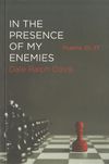 In the Presence of my Enemies – Psalms 25-37