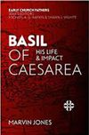 Basil of Caesarea: His life and impact