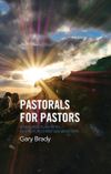 Pastorals for Pastors: A reading plan with notes for Christian ministers