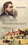 The Child is Father of the Man: C. H. Spurgeon