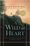 Wild at Heart: Discovering the Secret of a Man’s Soul