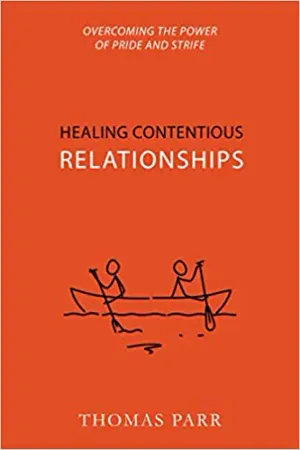 Healing Contentious Relationships