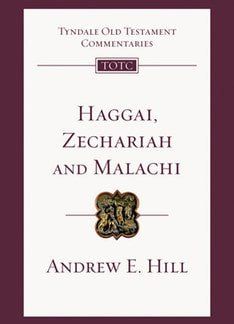 TOTC – Haggai, Zechariah & Malachi