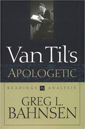 Van Til’s Apologetic; Readings and Analysis
