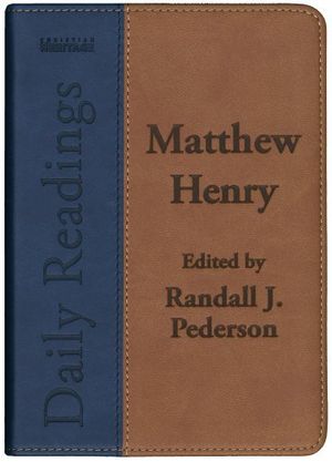 Matthew Henry: Daily Readings